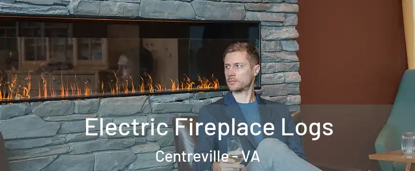  Electric Fireplace Logs Centreville - VA