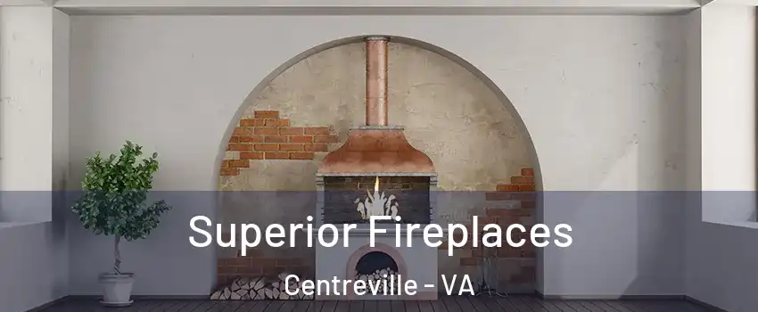  Superior Fireplaces Centreville - VA